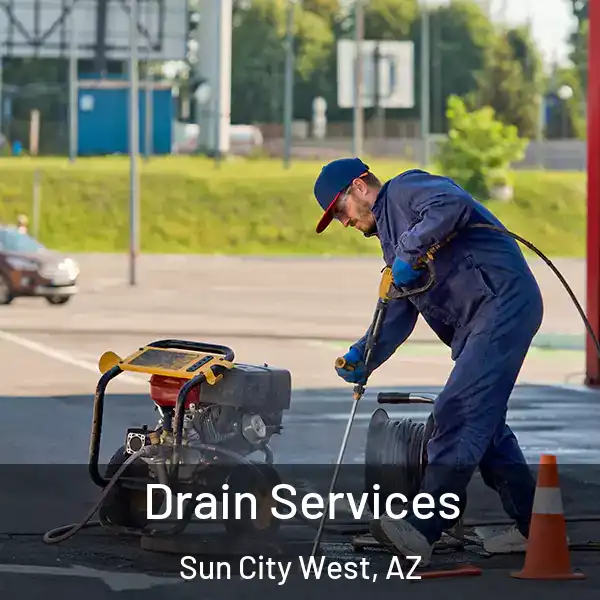  Drain Services Sun City West, AZ