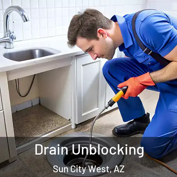  Drain Unblocking Sun City West, AZ
