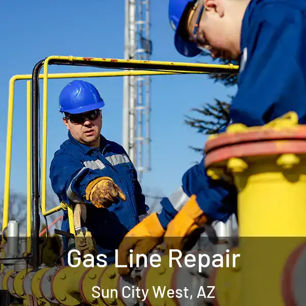  Gas Line Repair Sun City West, AZ