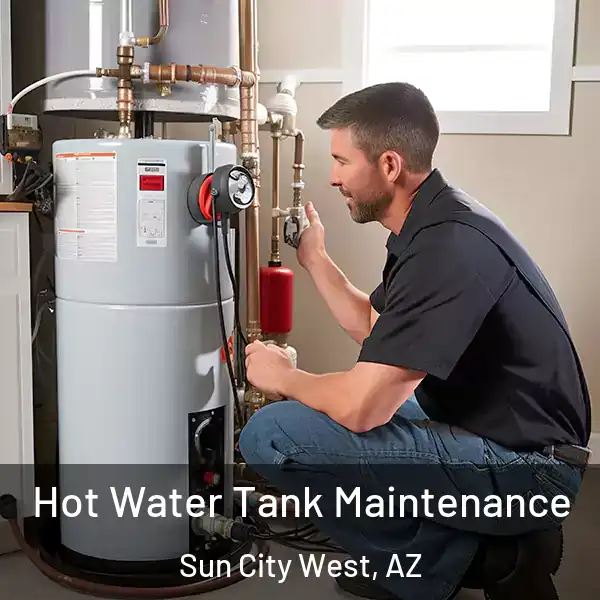 Hot Water Tank Maintenance Sun City West, AZ