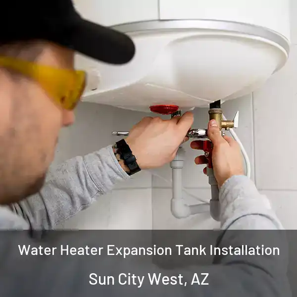  Water Heater Expansion Tank Installation Sun City West, AZ