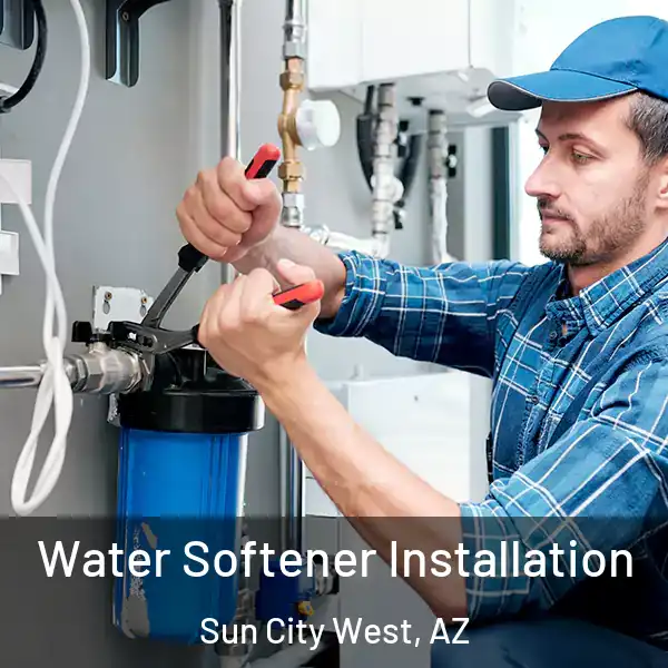  Water Softener Installation Sun City West, AZ